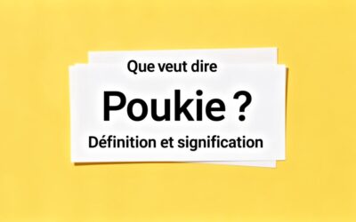 Que veut dire Poukie ? Définition et signification dans la littérature moderne